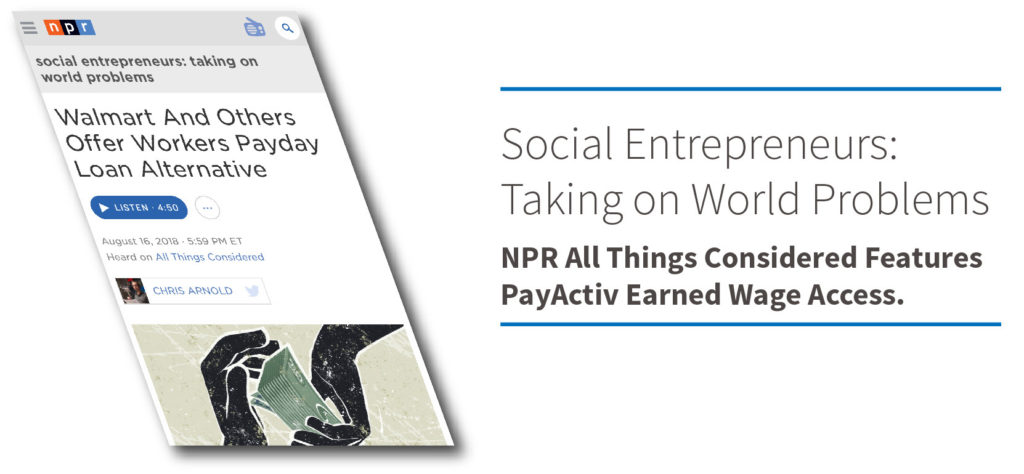 NPR Features PayActiv Earned Wage Access
