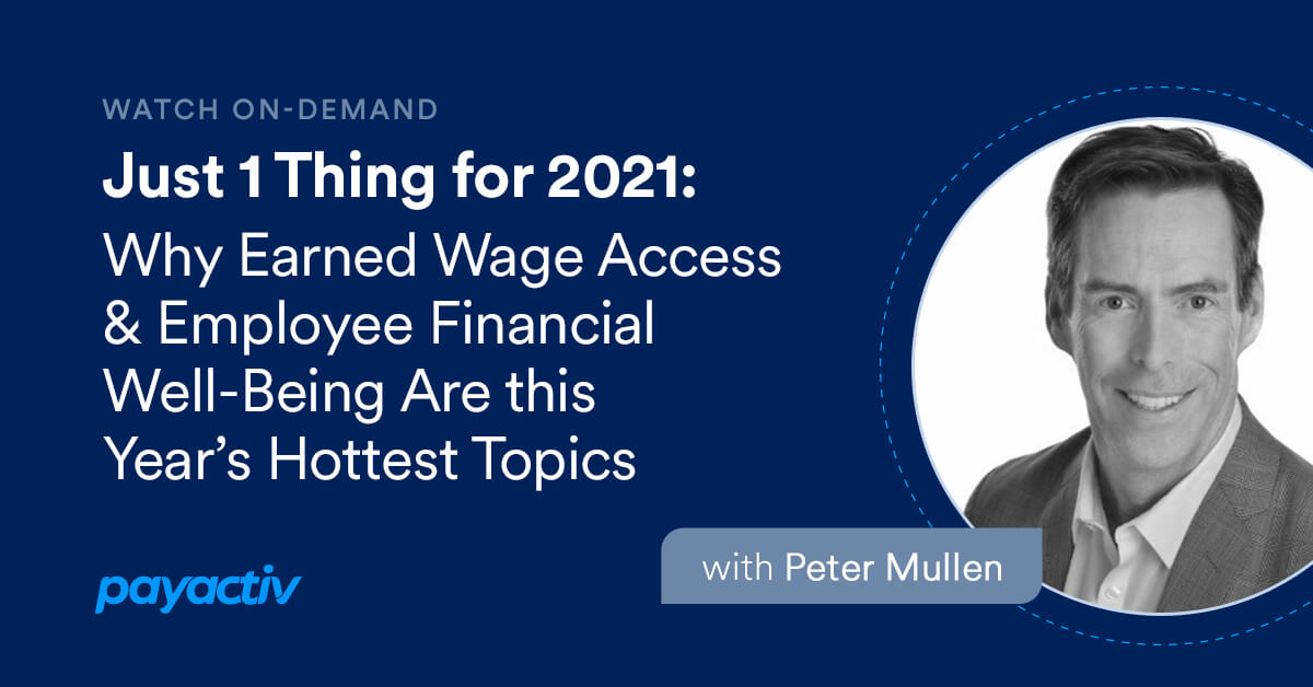 Earned Wage Access Employee Financial Well-Being Hottest Topics
