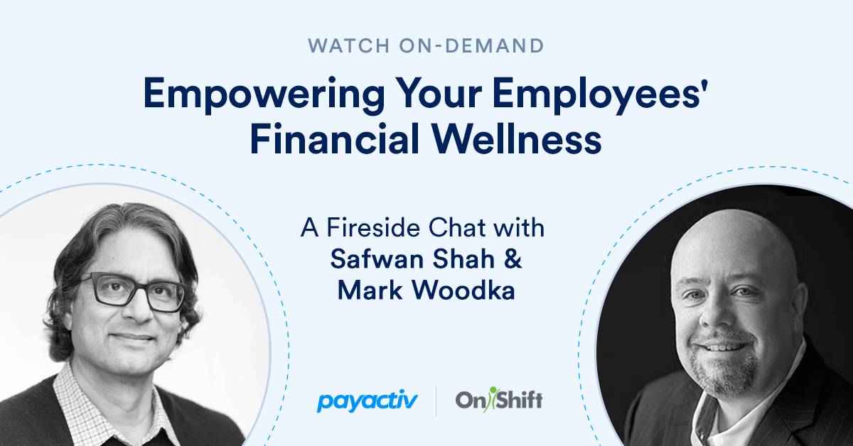 Empowering Your Employees' Financial Wellness: A Fireside Chat with OnShift