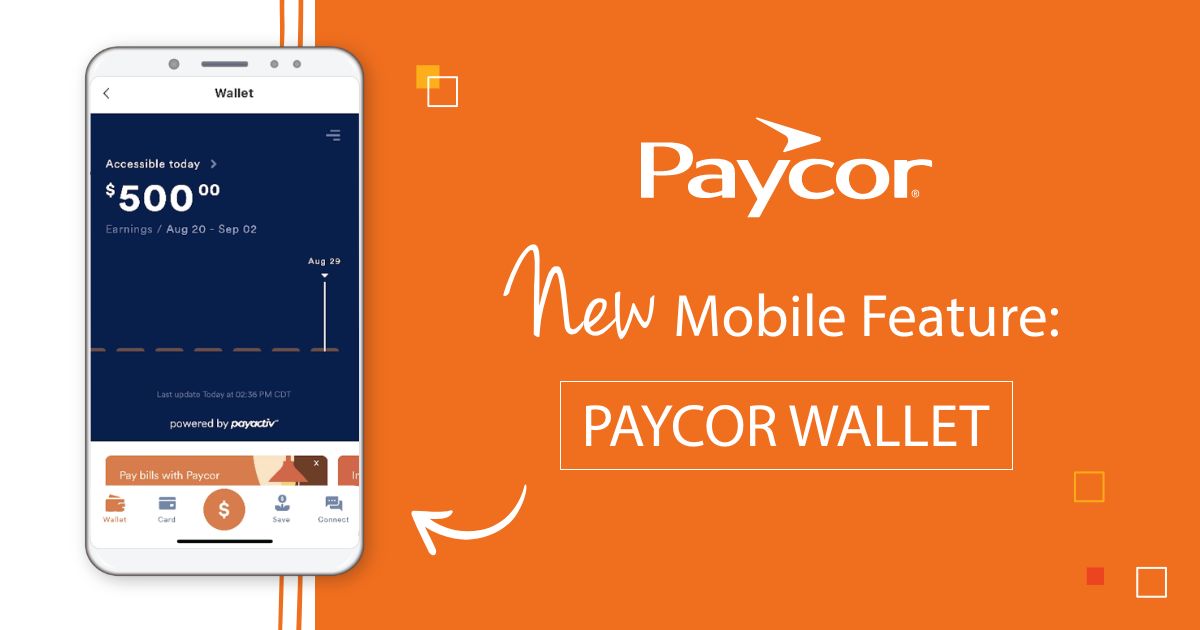Paycor Partners with Payactiv to Launch New Mobile App Feature “Paycor Wallet”